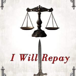 I Will Repay. Baroness Orczy