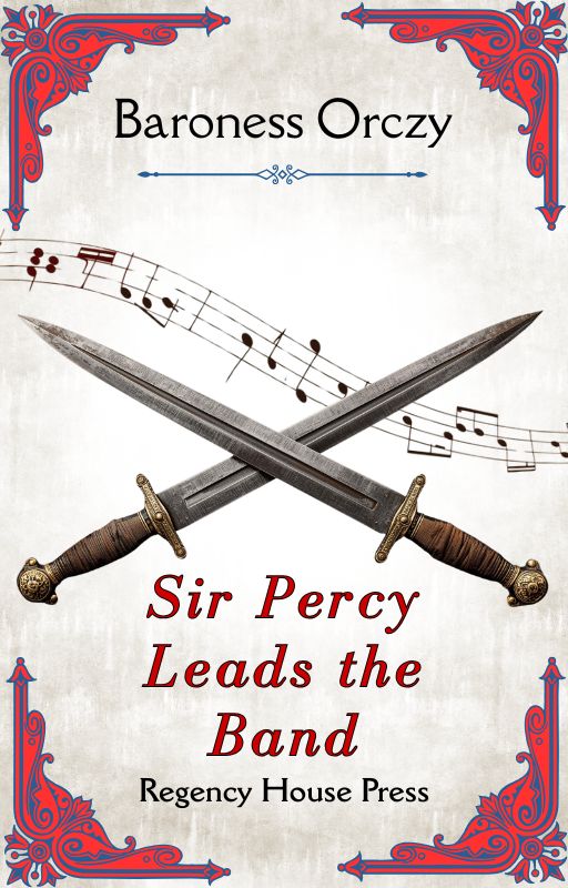 Sir Percy Leads the Band