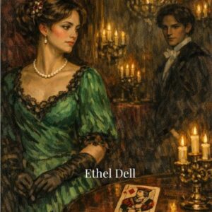 The Knave of Diamonds. Ethel Dell