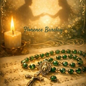 The Rosary. Florence Barclay