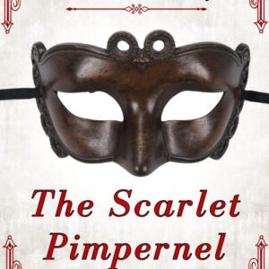 The Scarlet Pimpernel. Baroness Orczy