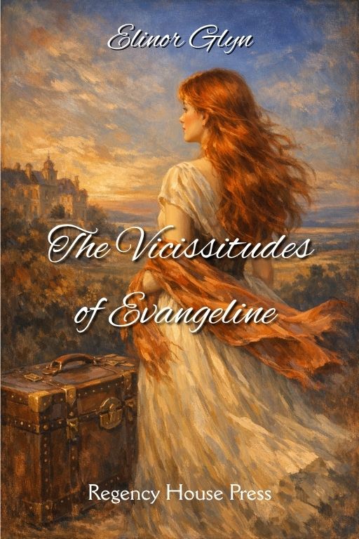 The Vicissitudes of Evangeline