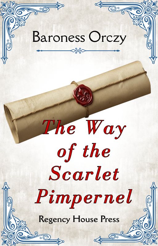 The Way of the Scarlet Pimpernel